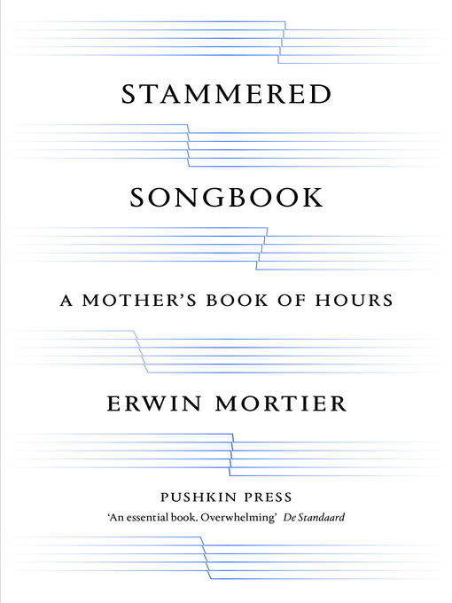 Title details for Stammered Songbook by Erwin Mortier - Available